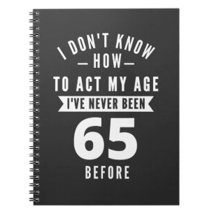 65 Year Old Gift 65th Birthday Gift Ideas Playin Notebook