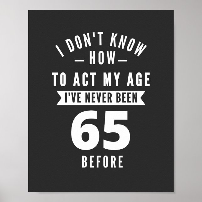 65 Year Old Gift | 65th Birthday Gift Ideas Poster (Front)