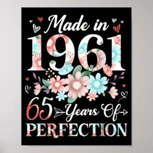 65 Year Old Made in 1961 Floral 65th Birthday Poster