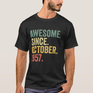 65 Years Old  Awesome Since October 1957 65th Birt T-Shirt