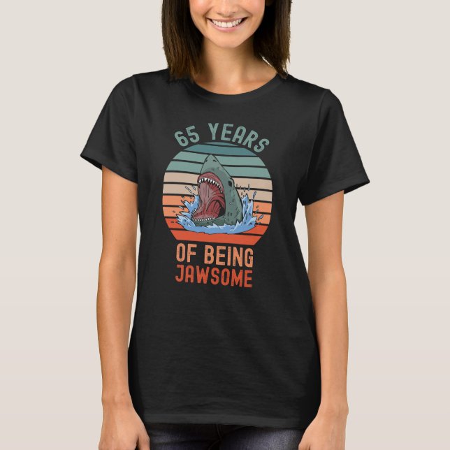 65 Years Old Gift JawSome 65th Birthday Shark T-Shirt (Front)