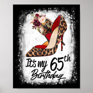 65 Years Old High Heels Leopard It's My 65th Birth Poster