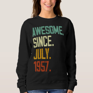 65th Birthday Awesome Since July 1957 65 Years Ol Sweatshirt