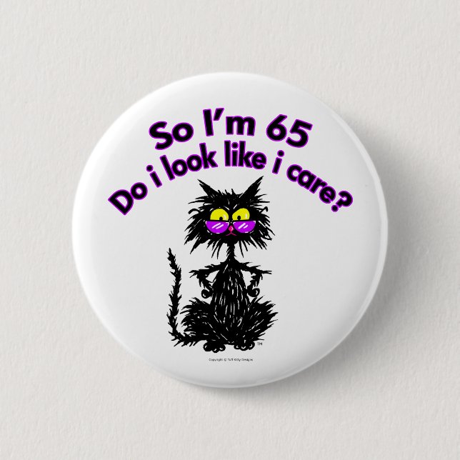 65th Birthday Cat Gifts 2 Inch Round Button (Front)