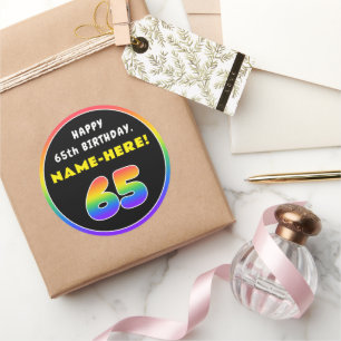 65th Birthday: Colourful Rainbow # 65, Custom Name Classic Round Sticker