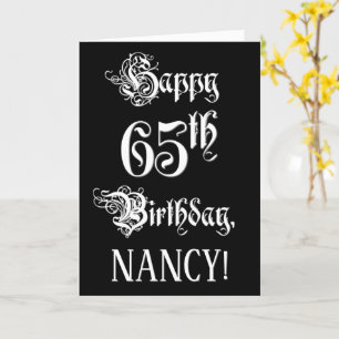 65th Birthday: Fancy, Elegant Script + Custom Name Card