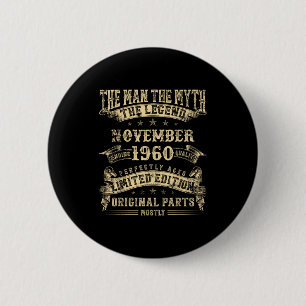 65th Birthday For Men Mythology Of November 1960  2 Inch Round Button