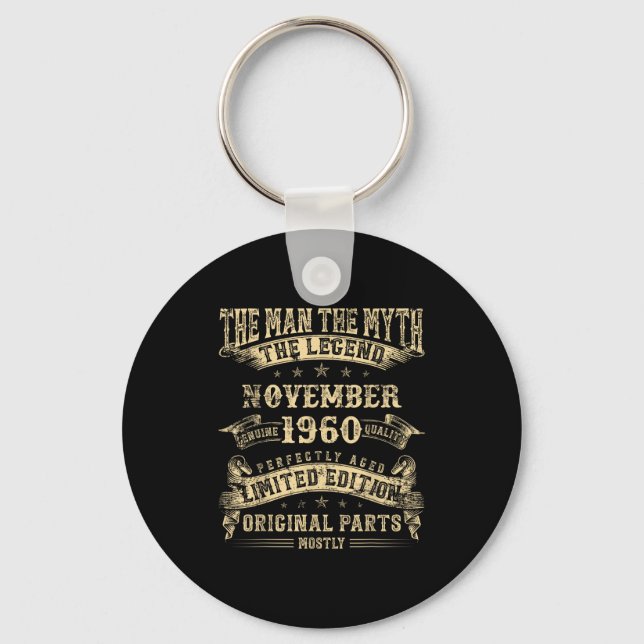 65th Birthday For Men Mythology Of November 1960  Keychain (Front)