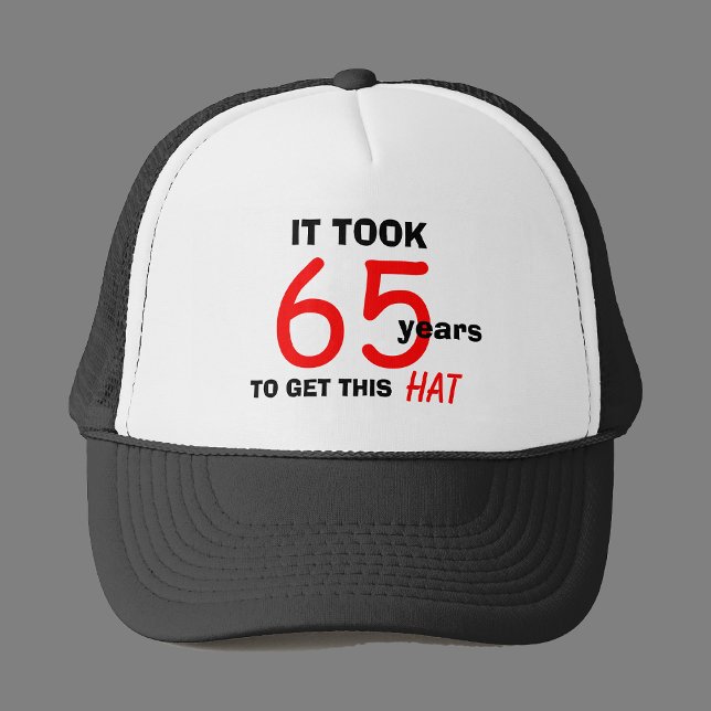 65th Birthday Gag Gifts Hat for Men (Creator Uploaded)