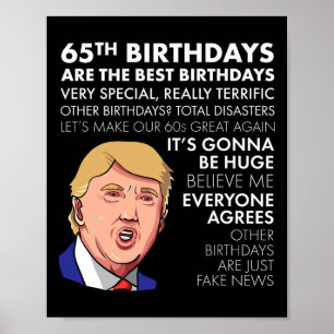 65th Birthday Gift Funny Trump Quote Shirt For Men Poster