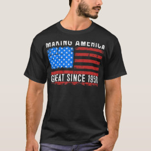65th Birthday Making America Great Since 1958 T-Shirt
