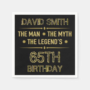 65th Birthday Man Myth Legend Napkin