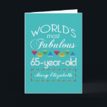 65th Birthday Most Fabulous Colourful Gems Card<br><div class="desc">Celebrate the milestone birthday of your favourite senior citizen with this fun gift reminding them of how fabulous they are. White and grey lettering on deep turquoise background. Colourful diamond-cut gems in rainbow tones serve as accent. Customize with names, initials or other text. This series is in increments of 5...</div>