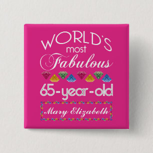 65th Birthday Most Fabulous Colourful Gems Pink 2 Inch Square Button