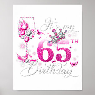 65th birthday pink 65 years old birthday queen poster