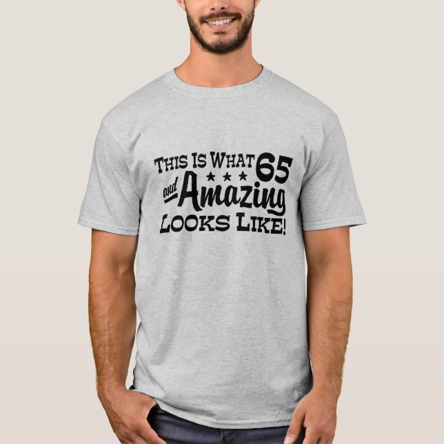 65th Birthday T-Shirt (Front)