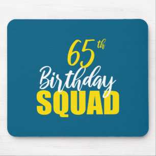 65th Happy Birthday Squad Party Bday Family Group Mouse Pad