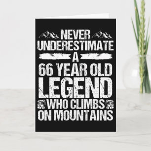 66 Birthday Never Underestimate Hiking Legend 66 Y Card