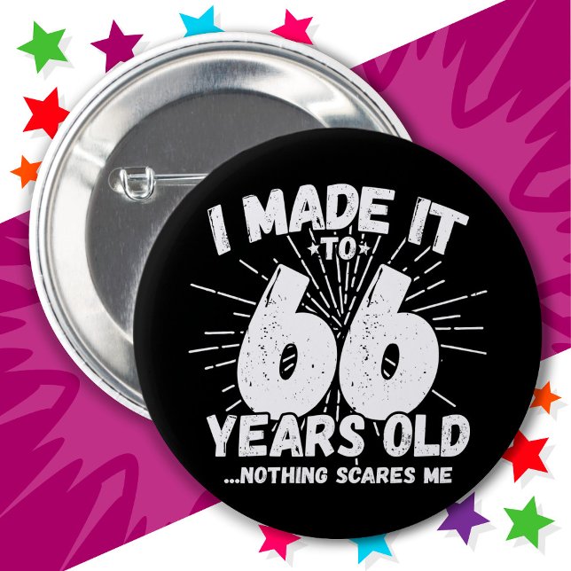 66 Year Old Sarcastic Meme Funny 66th Birthday 2 Inch Round Button (Creator Uploaded)