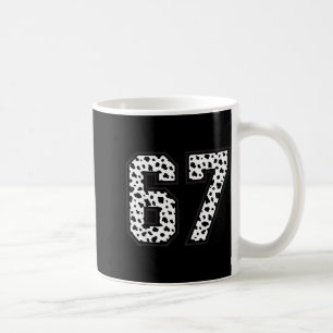67 6-7 Dalmatian Meme Trendy Cool 67 Six Seven Fun Coffee Mug