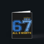 67 All 8 Nights Hanukkah Jewish Chanukah Six Seven Card<br><div class="desc">67 All 8 Nights Hanukkah Jewish Chanukah Six Seven Menorah</div>
