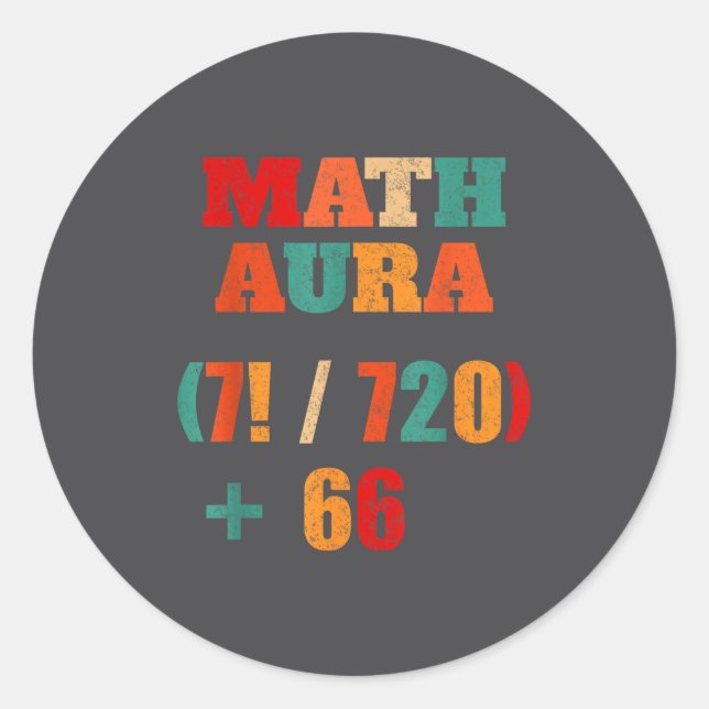 67 Alpha Gen Teacher Humor Math Six Slang Seven La Classic Round Sticker (Front)