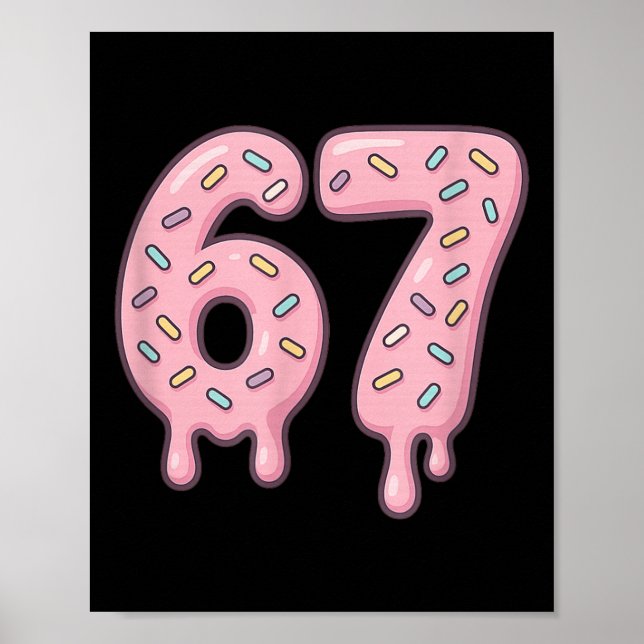 67 Alpha Slang Internet Meme Aura Energy  Poster (Front)