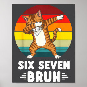 67 Animals Funny 67 Brainrot Youth Kids Cat 67 Poster