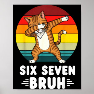 67 Animals Funny 67 Brainrot Youth Kids Cat 67  Poster