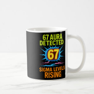 67 Aura Detected Sigma Levels Rising Six Seven Riz Coffee Mug