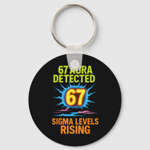 67 Aura Detected Sigma Levels Rising Six Seven Riz Keychain