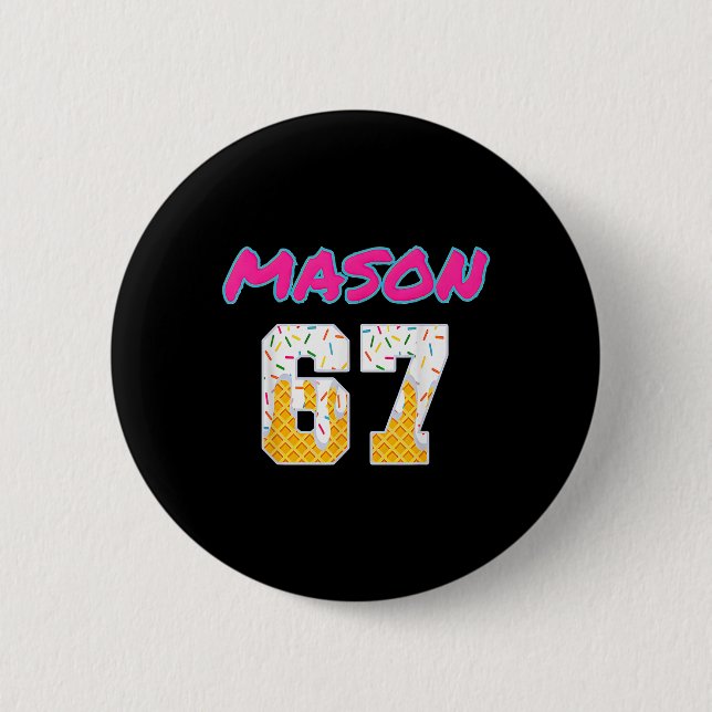 67 Baseball Meme Slang Viral Trend  2 Inch Round Button (Front)