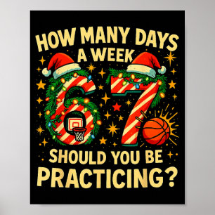 67 Basketball Christmas Funny Practice Meme Gift _ Poster