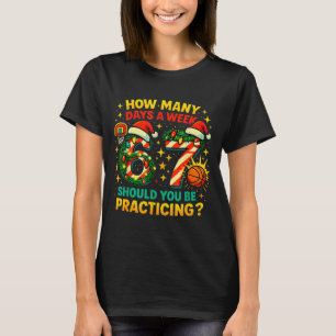 67 Basketball Christmas Funny Practice Meme Gift  T-Shirt