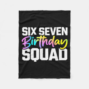 67 birthday squad funny six seven meme birthday fleece blanket