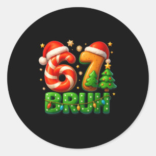67 Bruh Christmas Candy Cane Gingerbread Design Xm Classic Round Sticker
