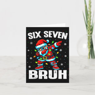 67 Bruh Christmas Six Seven Meme Dab Santa Card
