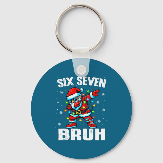 67 Bruh Christmas Six Seven Meme Dab Santa  Keychain (Front)