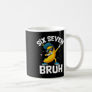 67 Bruh Dabbing Banana Six Seven Meme 6 7 Bananas  Coffee Mug