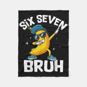67 Bruh Dabbing Banana Six Seven Meme 6 7 Bananas Fleece Blanket