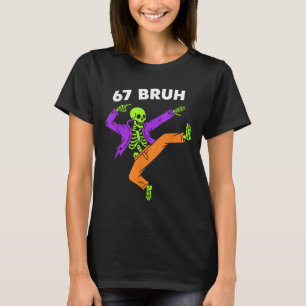 67 Bruh Halloween Dabbing Skeleton Meme 6 7 Number T-Shirt