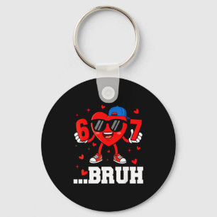 67 Bruh Heart Funny Six Seven Meme Valentine Boy G Keychain