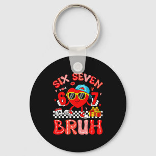 67 Bruh Heart Funny Valentine Six Seven Meme 6 7 B Keychain