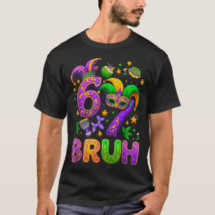 67 Bruh Mardi Gras Jester Mask New Orleans  T-Shirt