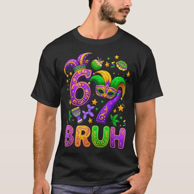 67 Bruh Mardi Gras Jester Mask New Orleans  T-Shirt (Front)