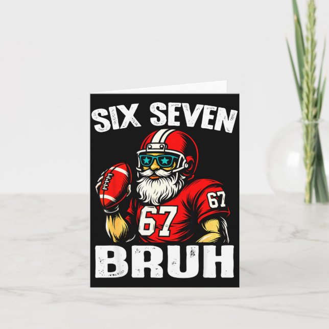 67 Bruh Meme Christmas Football Santa Six Seven  Card (Front)