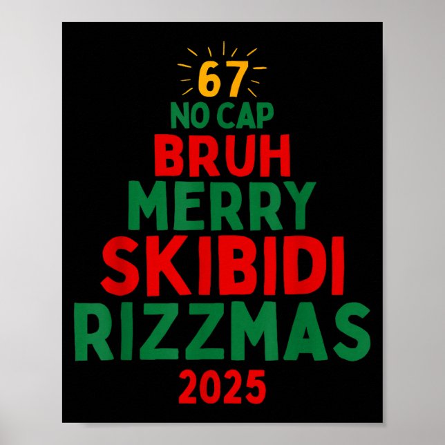 67 Bruh No Cap Skibidi Ohio Rizz Sigma Funny Gen A Poster (Front)