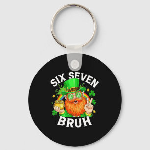 67 Bruh Six Seven Funny 6 7 Meme St Patricks Day L Keychain
