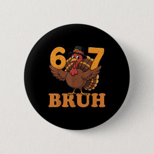 67 Bruh Turkey Math Thanksgiving Teacher Math Brai 2 Inch Round Button