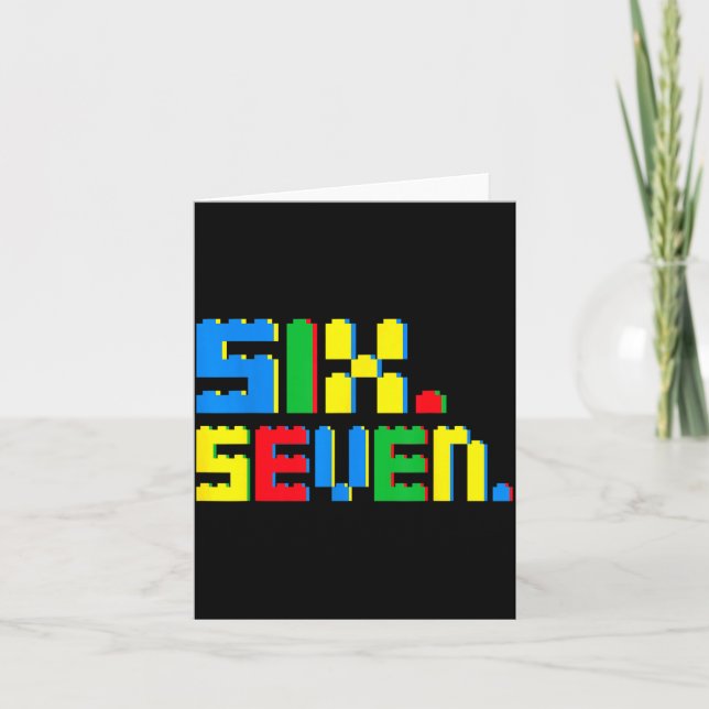 67 Building Blocks For Kids Boys Six Seven Funny 6 Card (Front)